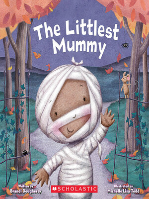 cover image of The Littlest Mummy